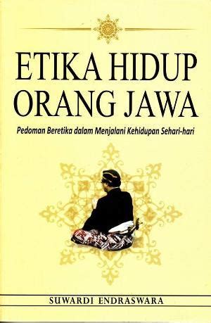 Etika Hidup Orang Jawa By Suwardi Endraswara Goodreads