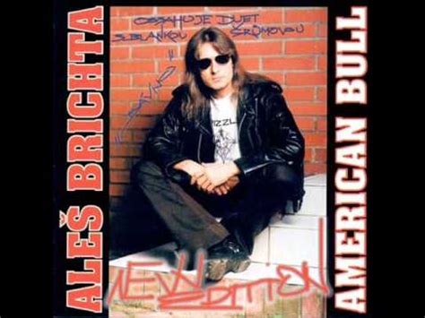 We did not find results for: Aleš Brichta - American Bull - YouTube