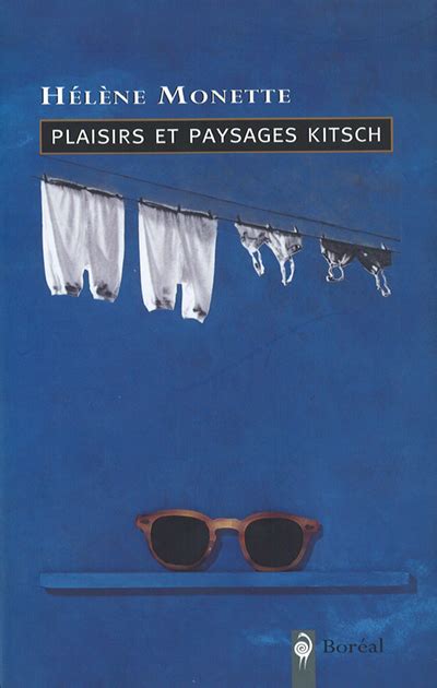 Plaisirs Et Paysages Kitsch Livres Catalogue — Éditions Du Boréal
