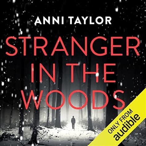 Stranger In The Woods By Anni Taylor Goodreads