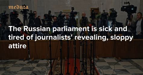 The Russian Parliament Is Sick And Tired Of Journalists Revealing