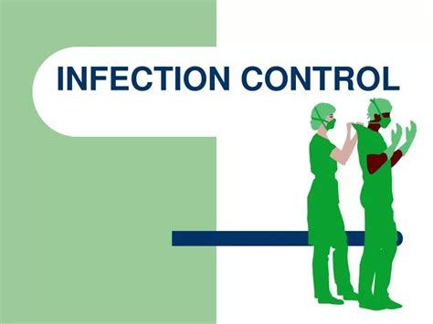 Ppt Infection Control Powerpoint Presentation Id4971527