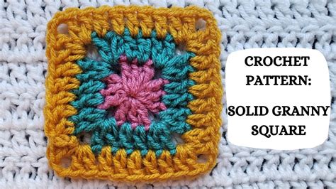 Crochet Pattern Solid Granny Square Tutorial Diy Beginner Crochet