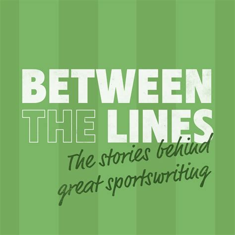 Between The Lines Podcast Podtail