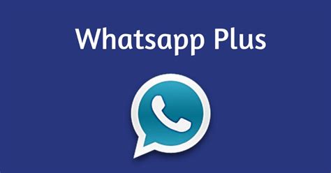 Download Whatsapp Plus Latest Version For Android