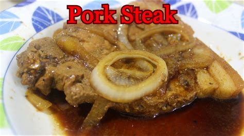 pork steak filipino food easy to cook food bistek pinoy cooking panlasang pinoy