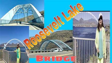 Roosevelt Lake Bridge Az Youtube