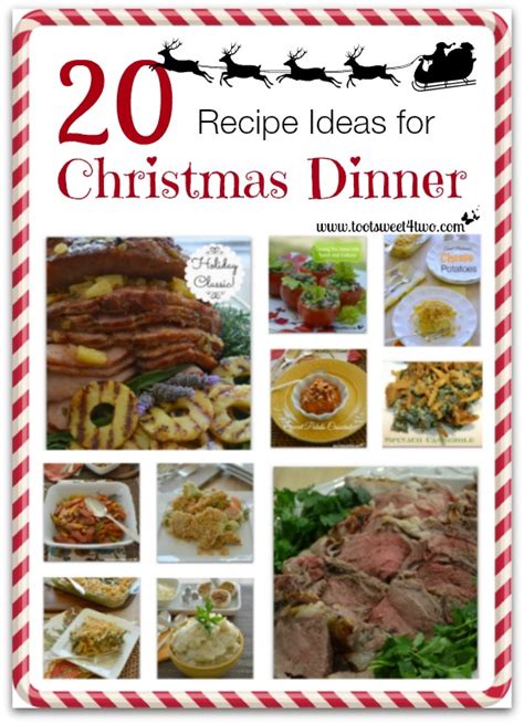 Whether you're planning a romantic meal or casual supper, we have plenty of dinner ideas for two to share with your loved one. 20 Recipe Ideas for Christmas Dinner - Toot Sweet 4 Two