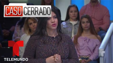 Papá Ya No Importa👫🏠 Caso Cerrado Telemundo Youtube