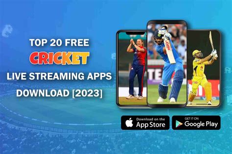 Top 20 Free Cricket Live Streaming Apps Download 2023