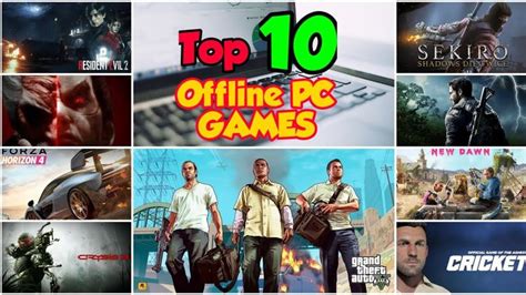 Top 10 Best Offline Free Games Download For Pc Check More At T