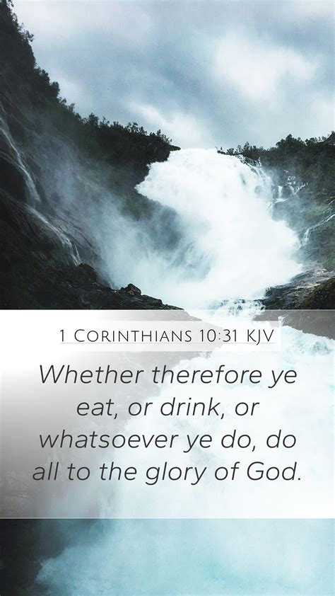 1 Corinthians 1031 Kjv Mobile Phone Wallpaper Whether Therefore Ye