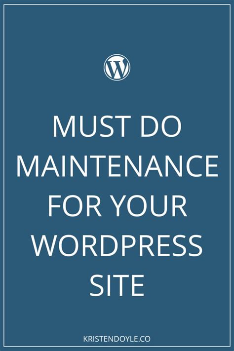 Must Do Wordpress Maintenance Kristen Doyle Coaching And Web Design
