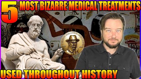 Most Bizarre Medical Treatments Used Throughout History Youtube