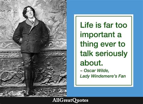Lady Windermeres Fan Quotes By Oscar Wilde