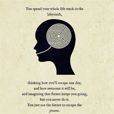 He was shaken by the overwhelming. "You spend your whole life stuck in the labyrinth..." -John Green 494x494 : QuotesPorn