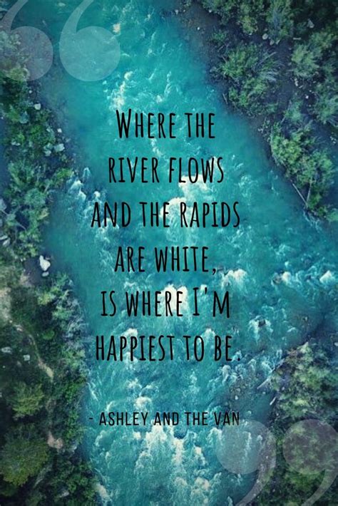 Kyla Quotes River Quotes For Instagram