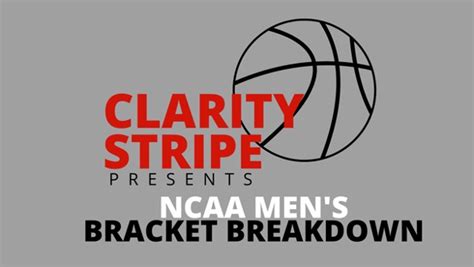 2021 Ncaa Mens Basketball Bracket Breakdown Clarity Stripe