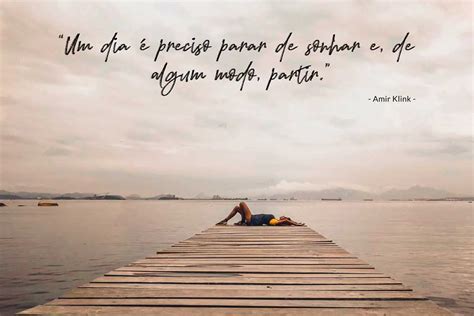 Frases Viajar é Preciso
