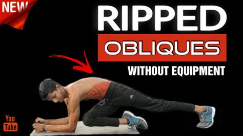 ripped obliques without equipment youtube