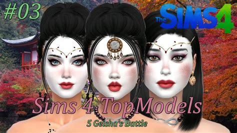 Lets Play The Sims 4 Topmodel Battle 5 Geishas 03 Sims 4 Cas