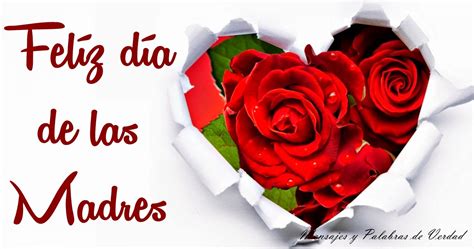 Imágenes De Rosas Con Frases Para El Día De La Madre