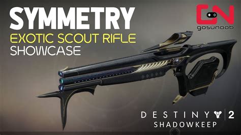 Destiny 2 Symmetry New Exotic Scout Rifle Showcase Season Of Dawn