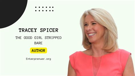 Meet Tracey Spicer Author Of The Good Girl Stripped Bare Enterprenuer