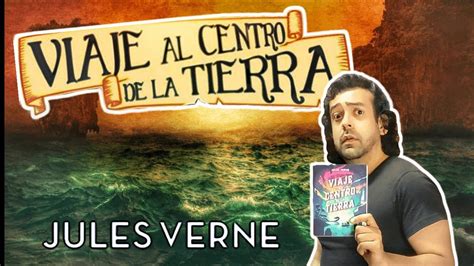 Viaje Al Centro De La Tierra Julio Verne Rese A Youtube