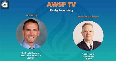 Secretary Ross Hunter Discusses Early Learning With Awsp Washington