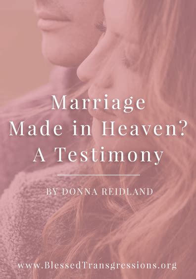 Marriage Made In Heaven A Testimony Made In Heaven Marriage Verses