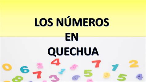Quechua Chanka Clase 2 Los Números Parte 1 Youtube