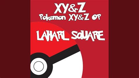 Xy And Z From Pokemon Xy And Z Youtube Music