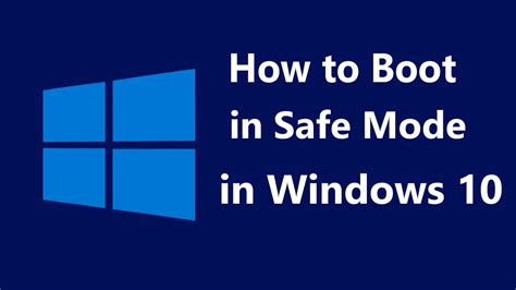 How To Boot In Safe Mode In Windows 10 With Easy Steps