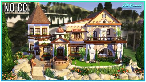 Sims 4 Speed Build Tuscan Dream Mansion Kate Emerald Youtube