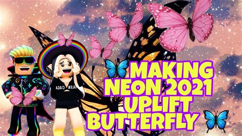 Making Our 2021 Uplift Butterfly Neon Roblox Adopt Me Youtube
