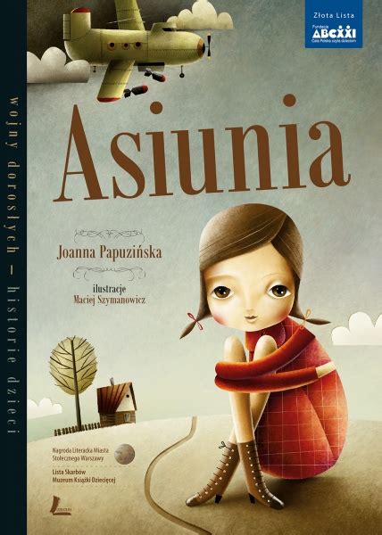 Asiunia (oprawa twarda, 48 stron, rok wydania 2015) - Joanna Papuzińska ...