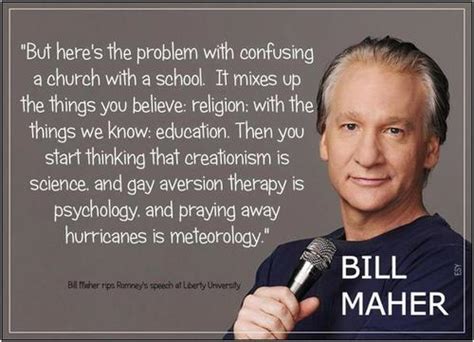 There are many religions followed by people in this world. Gnu Atheism: Bill Maher on church and school