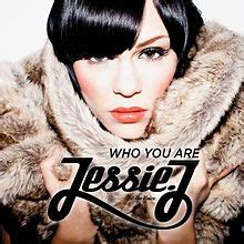Find many great new & used options and get the best deals for jessie j 'who you are' cd at the best online prices at ebay! Who You Are (Jessie J song) - Wikipedia