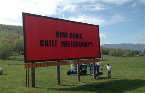 But a great story isn't necessary grand on the outside. Here are the three billboards in the 'Three Billboards ...