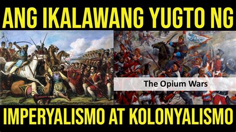 Part 1 Unang Yugto Ng Kolonyalismo At Imperyalismo Yo