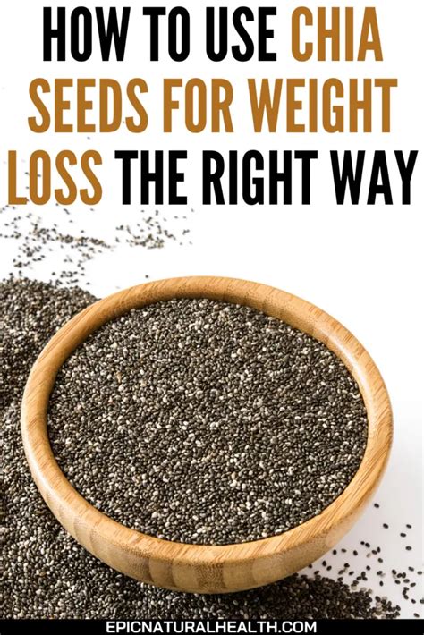 How To Use Chia Seeds For Weight Loss The Right Way Epic Natural Health