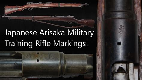 Japanese Arisaka Military Training Rifle Markings Identification Guide