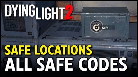 Dying Light All Safe Codes Safe Locations Youtube