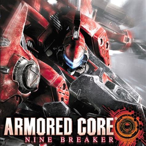 Armored Core Nine Breaker Reviews Ign