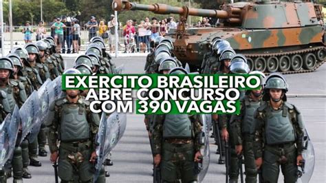 Oportunidade Exército Brasileiro Abre Concurso Com 390 Vagas