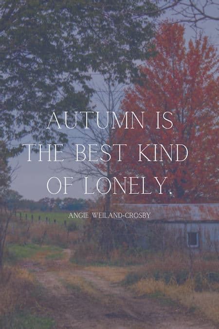 60 Autumn Quotes Fall Quotes And Captions To Enchant And Deepen The