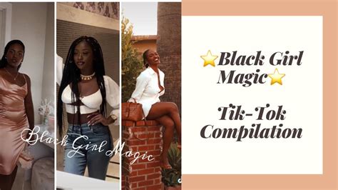 Black Girl Magic 🍫 Tik Tok Compilation 2020 Youtube