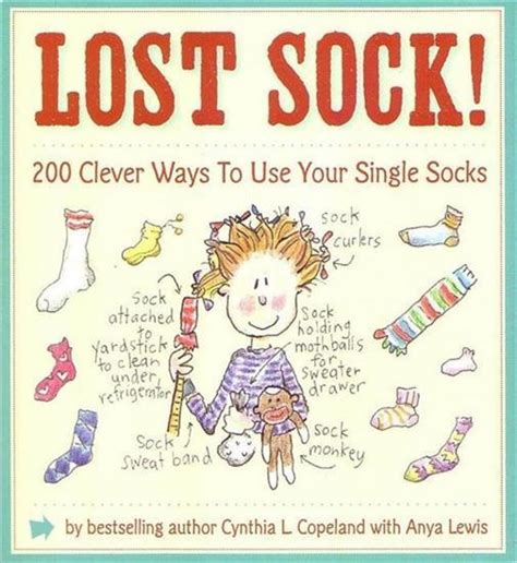 200 Ways To Use Your Single Socks Lost Socks Clever Sock Crafts
