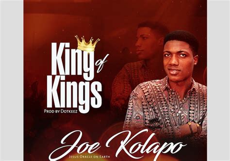 Download King Of Kings By Joe K Audio — Theinfong